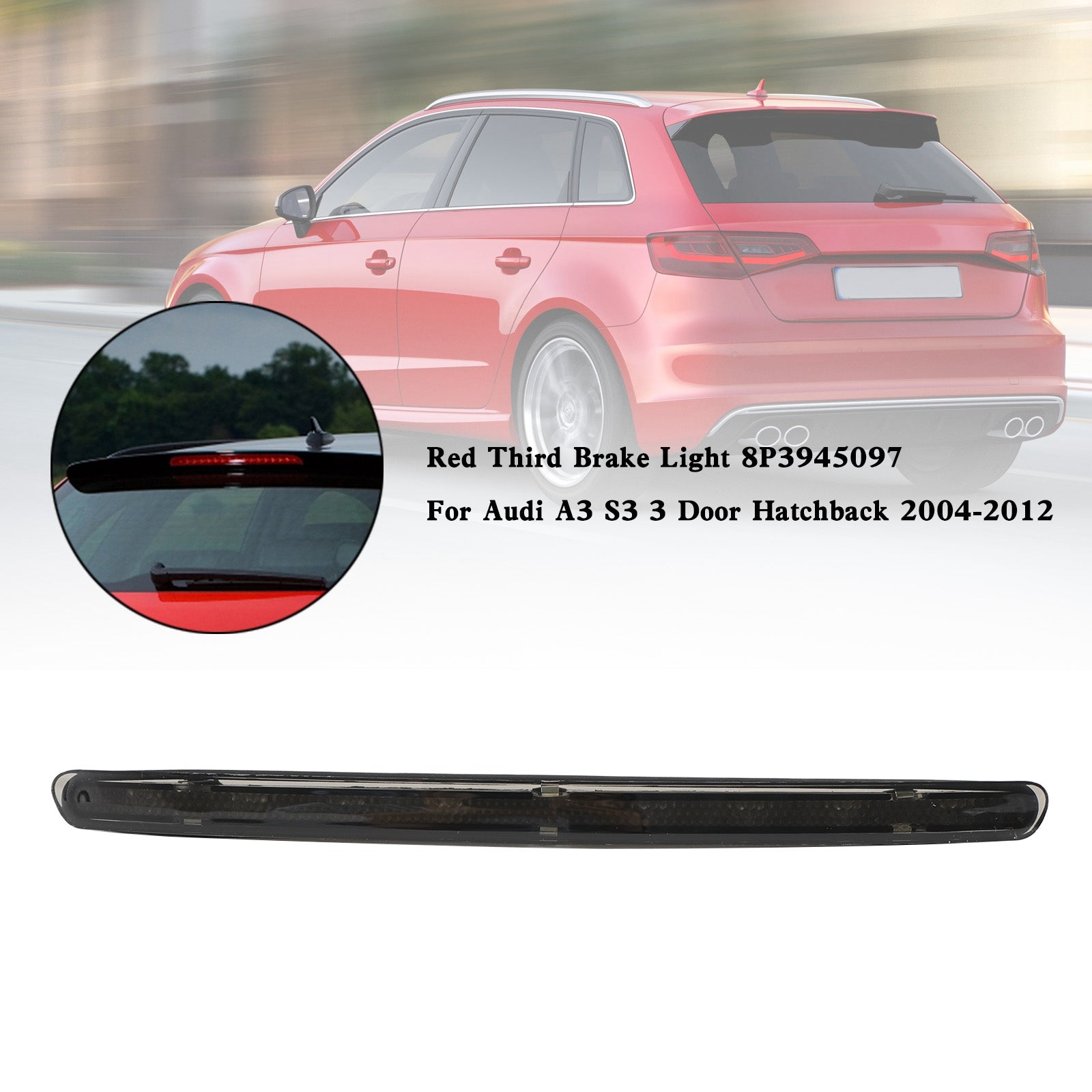 PALASER 2004-2012 Audi A3/S3 3 Door Hatchback Third Brake Light 8P3945097 - Image 7
