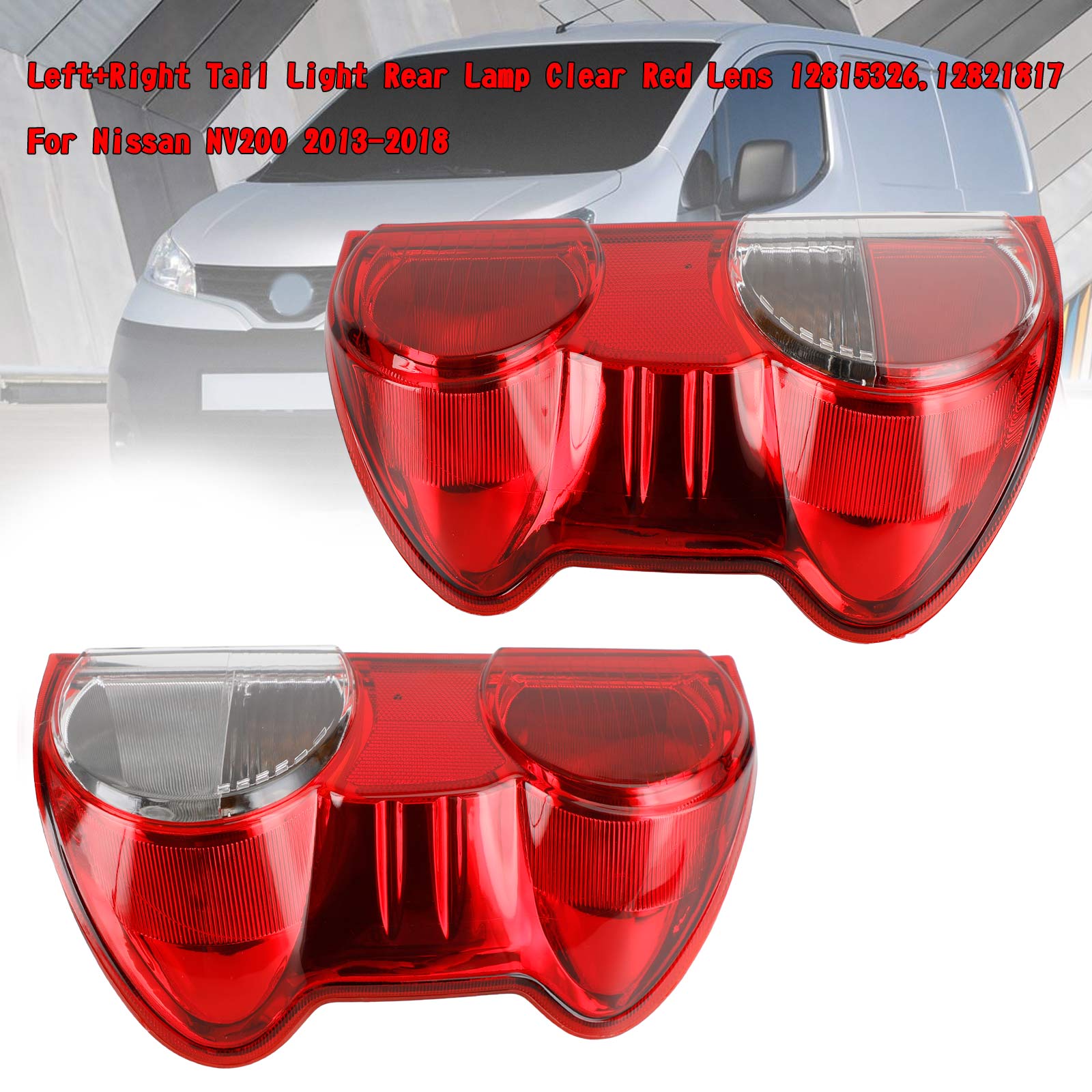 PALASER 2013-18 Nissan NV200 Left+right Tail Light Rear Lamp Clear Red Lens - Image 2